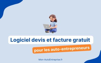 Logiciel devis et facture gratuit pour auto-entrepreneur : comparatif et obligations 2026