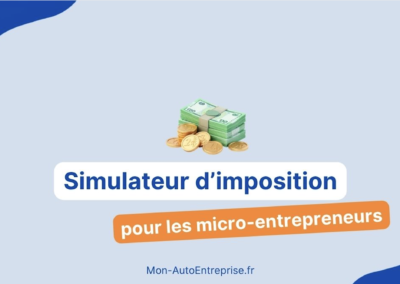Simulateur d’imposition pour auto-entrepreneur