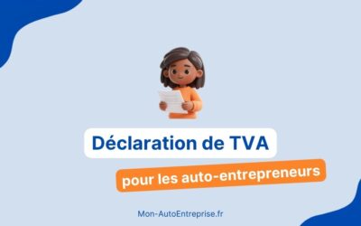 Déclaration TVA auto-entrepreneur : seuils et réforme 2027
