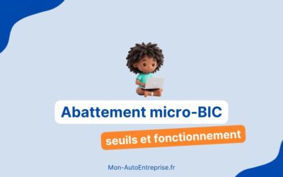 Abattement forfaitaire en micro-BIC : comment ça fonctionne ?