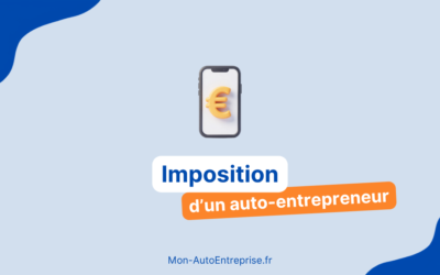 Imposition de la micro-entreprise : IR, CFE, TVA et comment payer le juste montant ?