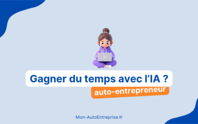 Auto-entrepreneur et IA : comment gagner du temps sans exposer les données de ses clients ?